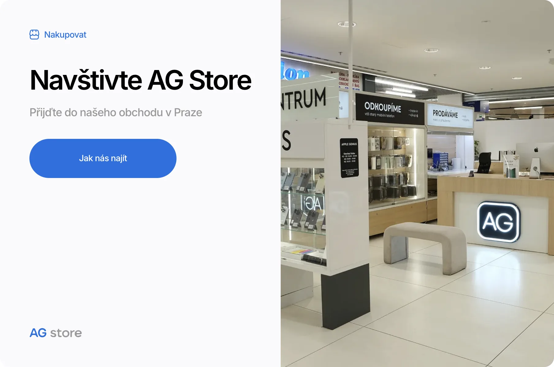 Navštivte AG Store — přijďte do našeho obchodu v Praze